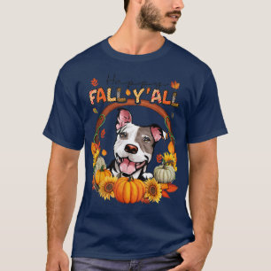 Happy Fall Yall Pitbull Wasserfarbe Pumpkin Herbst T-Shirt