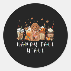 Happy Fall Y'all Poodle Dog Kaffee Pumpkin Fall Au Runder Aufkleber