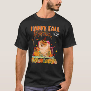 Happy Fall Y'all Spitz Hund auf LKW Pumpkin F T-Shirt