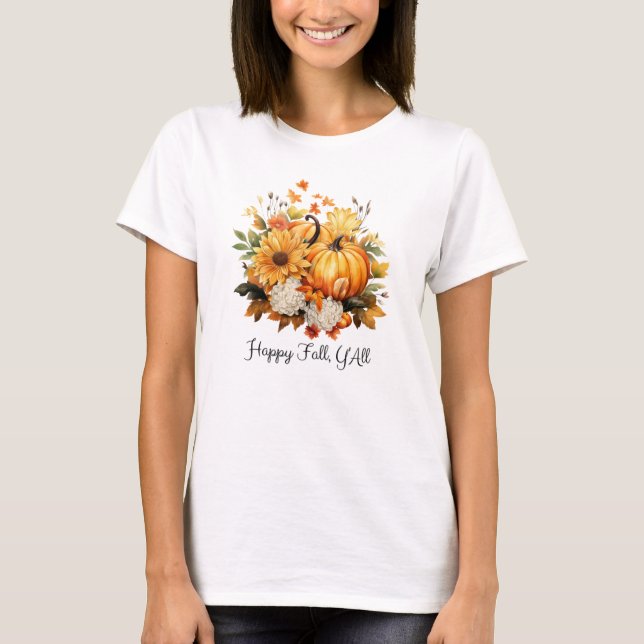 Happy Fall Y'all T-Shirt (Vorderseite)