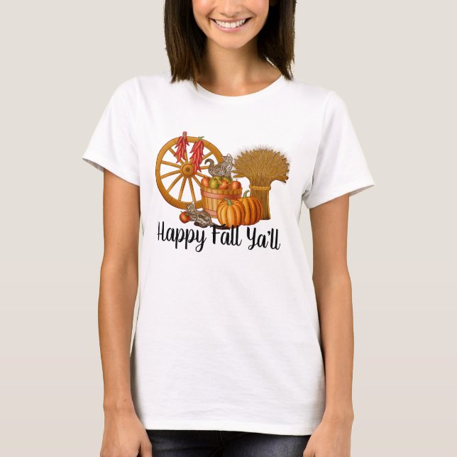 Happy Fall Ya'll T-Shirt (Vorderseite)