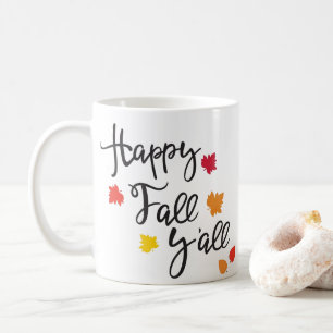 Happy Fall Ya'll Tasse