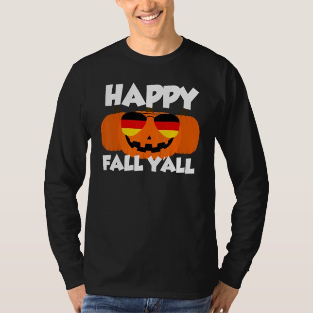Happy Fall Y'all Thanksgiving Pumpkin Germany Glas T-Shirt (Vorderseite)