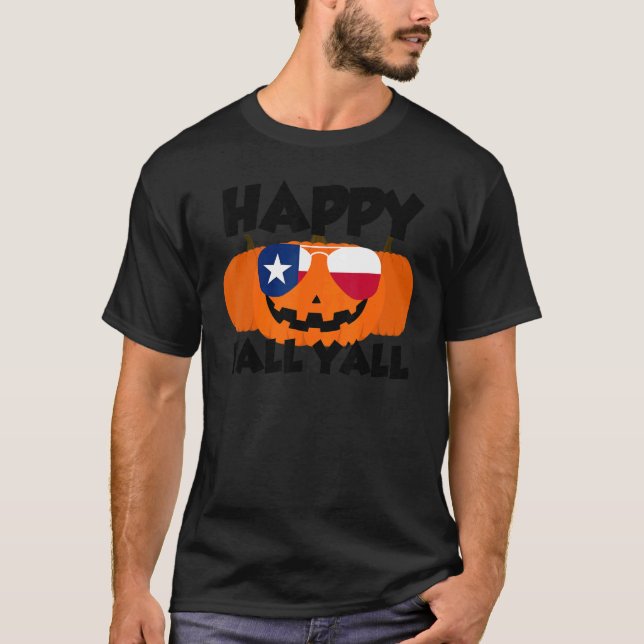 Happy Fall Y'all Thanksgiving Pumpkin Texas Glasse T-Shirt (Vorderseite)
