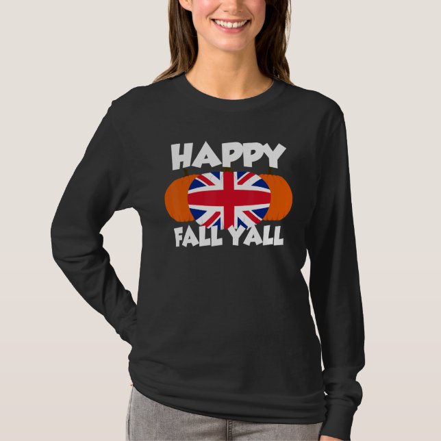 Happy Fall Y'all Thanksgiving Pumpkin UK 2 T-Shirt (Vorderseite)