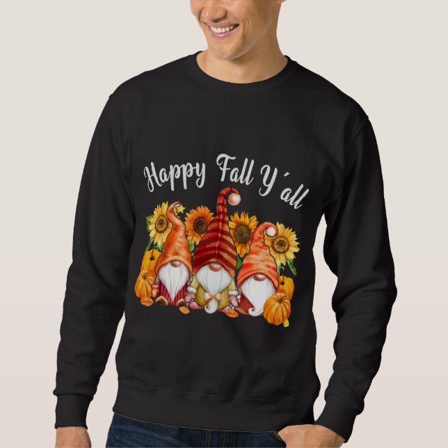 Happy Fall Yall Truck Gnomes Pumpkins Halloween Au Sweatshirt (Vorderseite)
