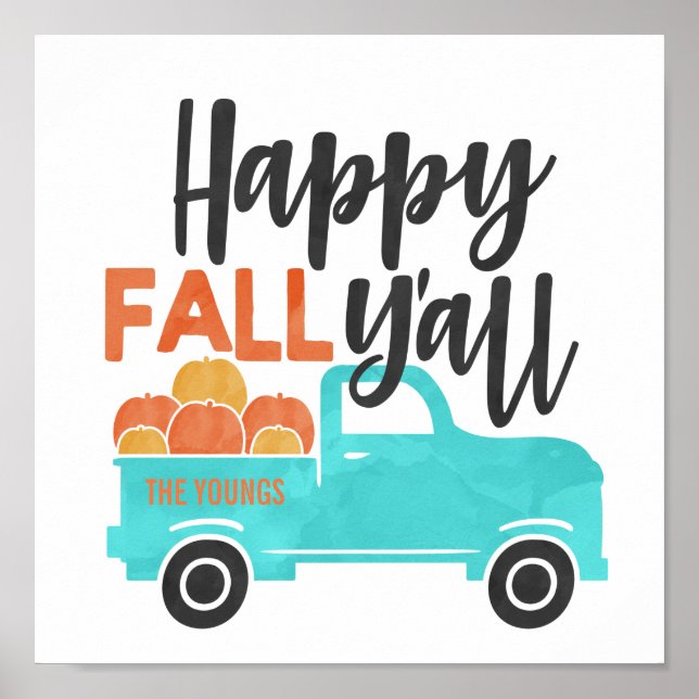 Happy Fall Y'all Wohngestaltung für Herbst Poster (Vorne)