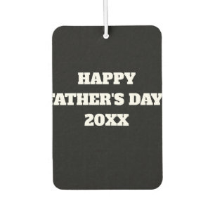 Happy Father's Day 20XX Auto Lufterfrischer