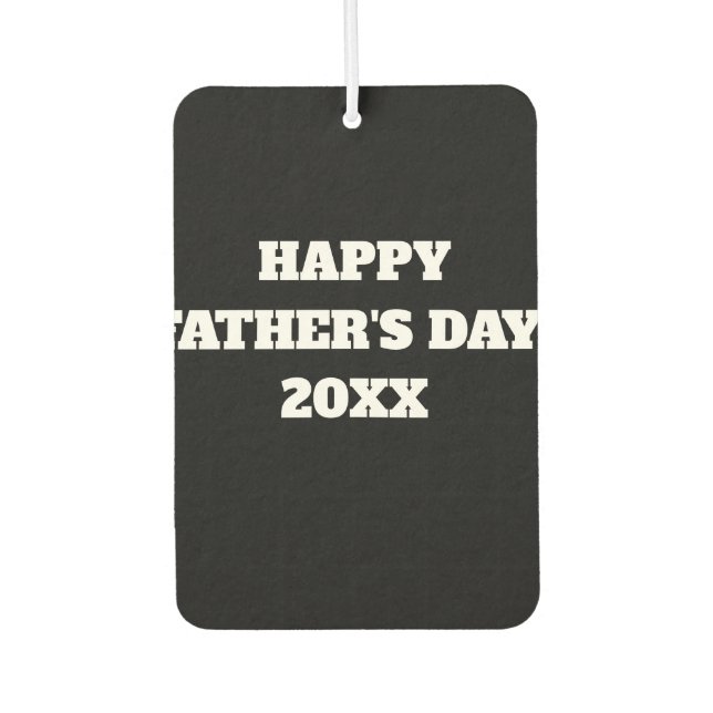 Happy Father's Day 20XX Auto Lufterfrischer (Vorderseite)