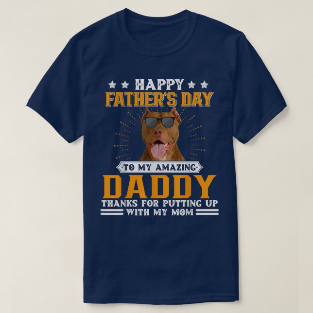 Happy Father's Day American Pit Bull Dog Vater Ges T-Shirt (Design vorne)