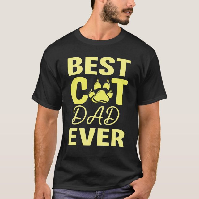 Happy Fathers Day Best Cat Dad Ever Daddy Son Daug T-Shirt (Vorderseite)