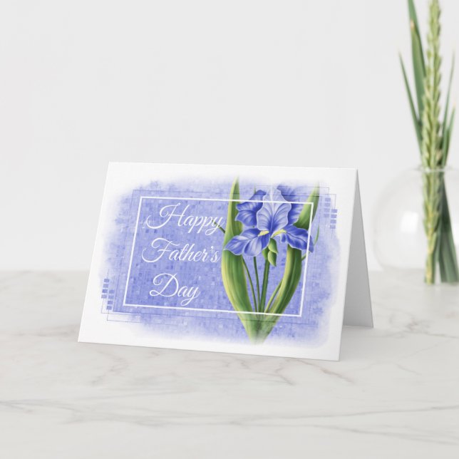 Happy Father's Day Card - Blue Iris d1 Karte (Vorderseite)