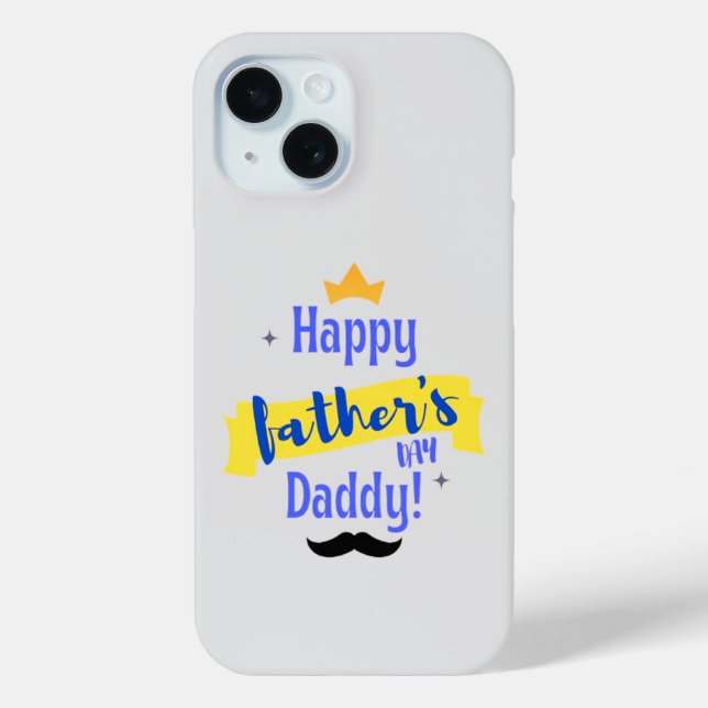 Happy Father's Day Daddy | iPhone Case (Rückseite)