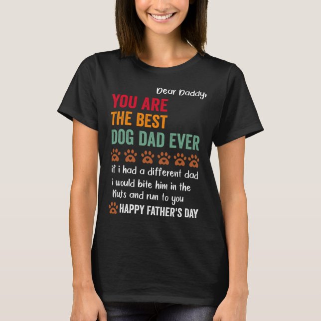 happy fathers day from dog treats to dad quote T-Shirt (Vorderseite)