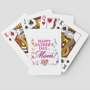 Happy Fathers Day Mom Playing Cards Spielkarten