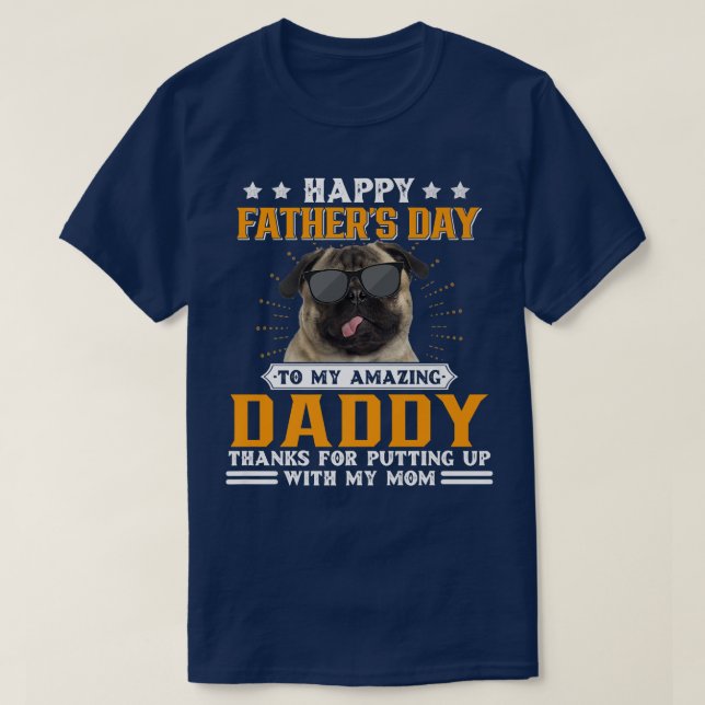Happy Father's Day Pug Dog Dad Gifts For Men  T-Shirt (Design vorne)