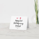 Happy First Birthday als My Husband Card Karte<br><div class="desc">Dieser niedliche Happy First Birthday als My Husband Card ist ein lustiger Weg,  um deinen neuen Hubby's Geburtstag zu feiern!</div>