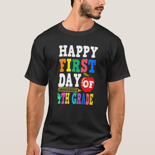 Happy First Day Of 4th Grade School Teacher Studen T-Shirt (Vorderseite)