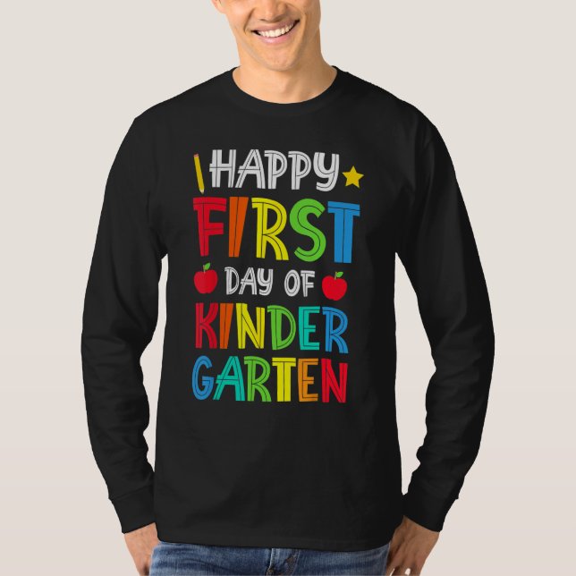 Happy First Day Of Kindergarten Back To School T-Shirt (Vorderseite)