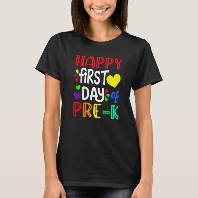 Happy First Day Of Pre K Cute Back To School T-Shirt (Vorderseite)