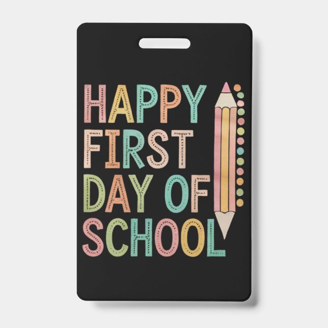 Happy First Day of School Back to School Ausweis (Vorderseite)