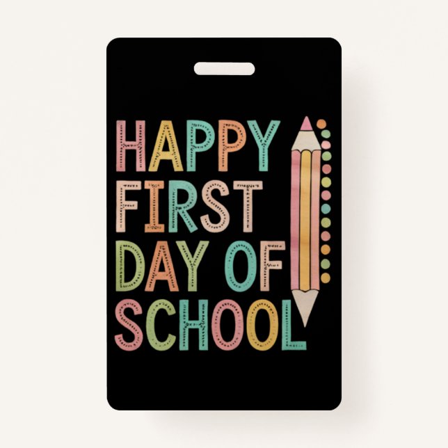 Happy First Day of School Back to School Ausweis (Vorderseite)