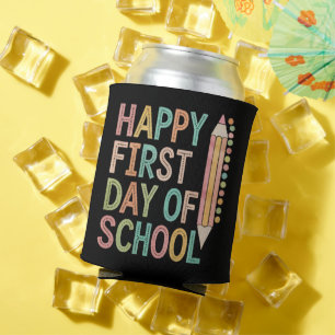Happy First Day of School Back to School Dosenkühler