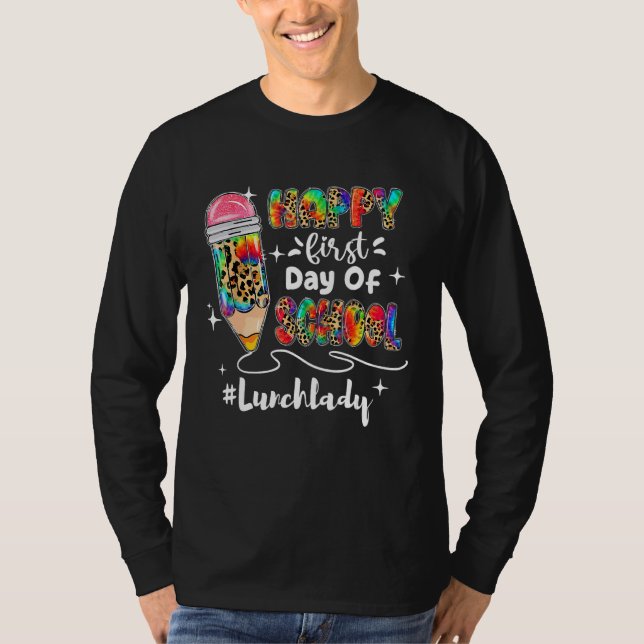 Happy First Day of School Back to School Teacher K T-Shirt (Vorderseite)