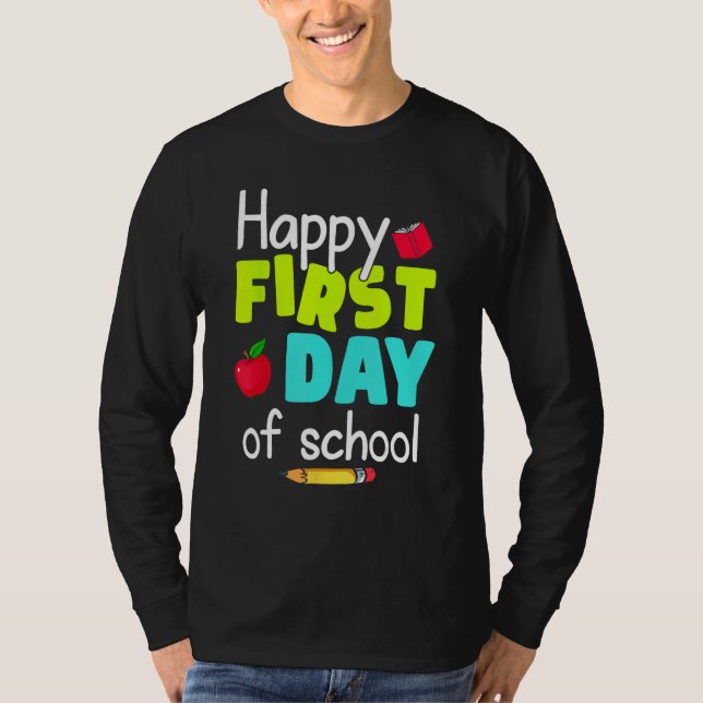 Happy First Day of School Back to School Teacher S T-Shirt (Vorderseite)
