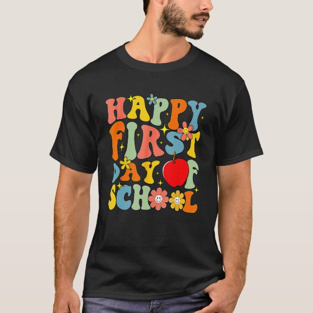 Happy First Day Of School Back To School Teachers  T-Shirt (Vorderseite)