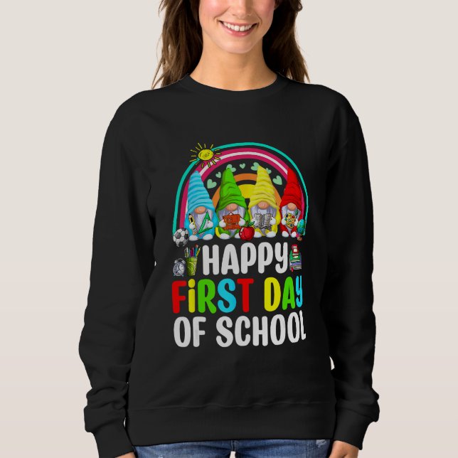 Happy First Day Of School Cute Gnomes Teachers Stu Sweatshirt (Vorderseite)