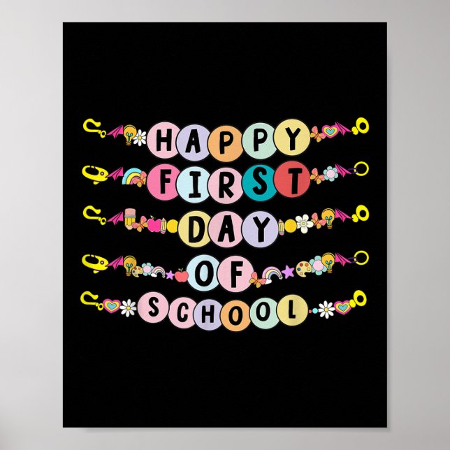 Happy First Day Of School Friendship Bracelets Kid Poster (Vorne)