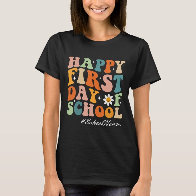 Happy First Day of School Nurse Groovy Retro zurüc T-Shirt (Vorderseite)