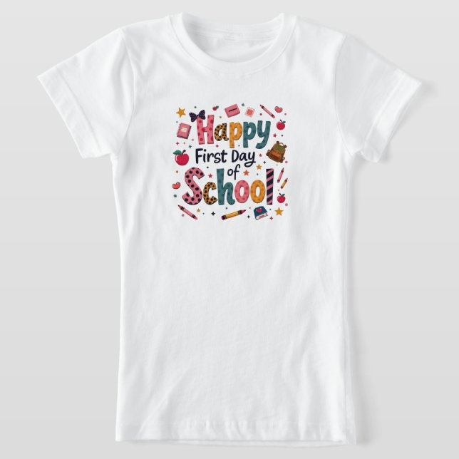 Happy First Day of School T-Shirt for Girls (Ablage )