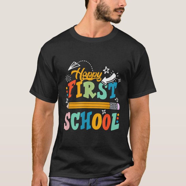 Happy First Day Of School Teacher Student Kid Back T-Shirt (Vorderseite)