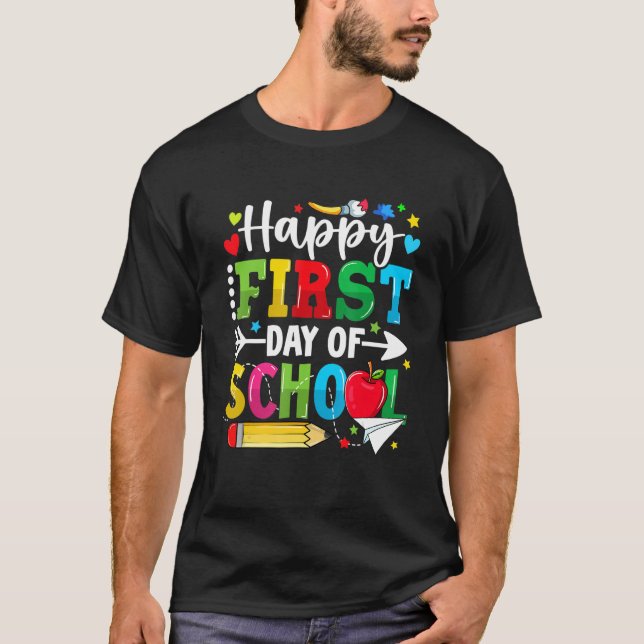 Happy First Day Of School Teachers Back To School  T-Shirt (Vorderseite)