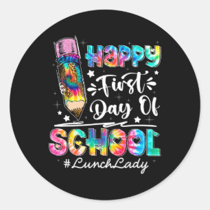 Happy First Day of School Team Mittagessen Lady zu Runder Aufkleber