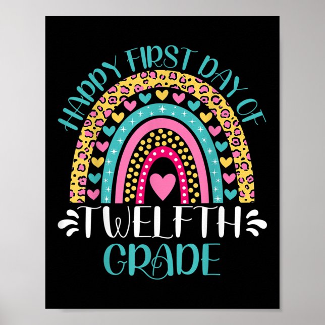 Happy First Day Of Twelfth Grade 12th Grade Back T Poster (Vorne)