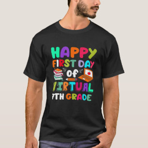 Happy First Day of Virtual 7th Grade Funny Zuhause T-Shirt