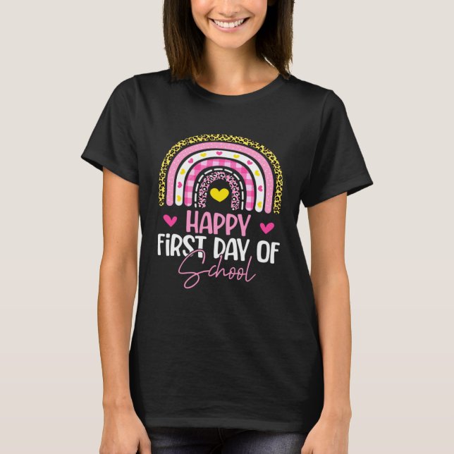 Happy First Day School Rainbow Welcome Back To Sch T-Shirt (Vorderseite)