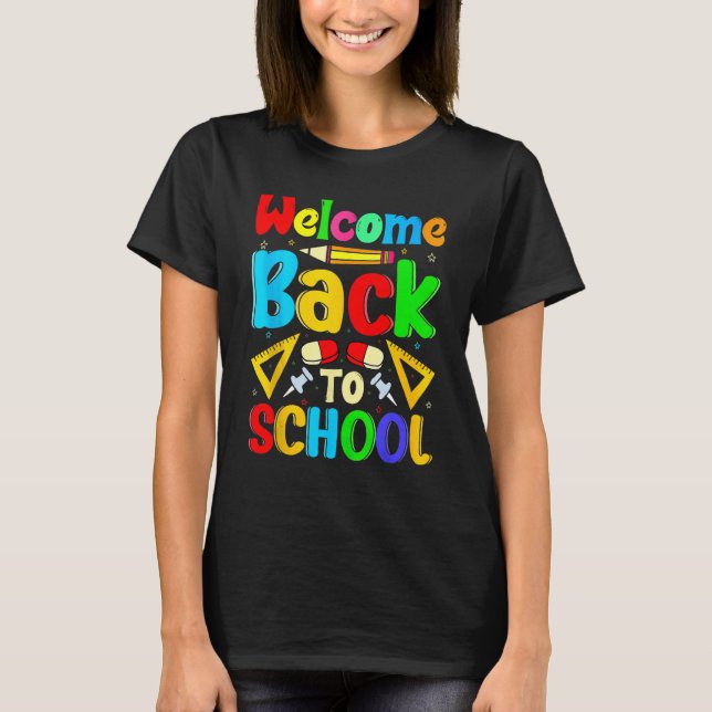 Happy First Day School Welcome Back To School Cute T-Shirt (Vorderseite)