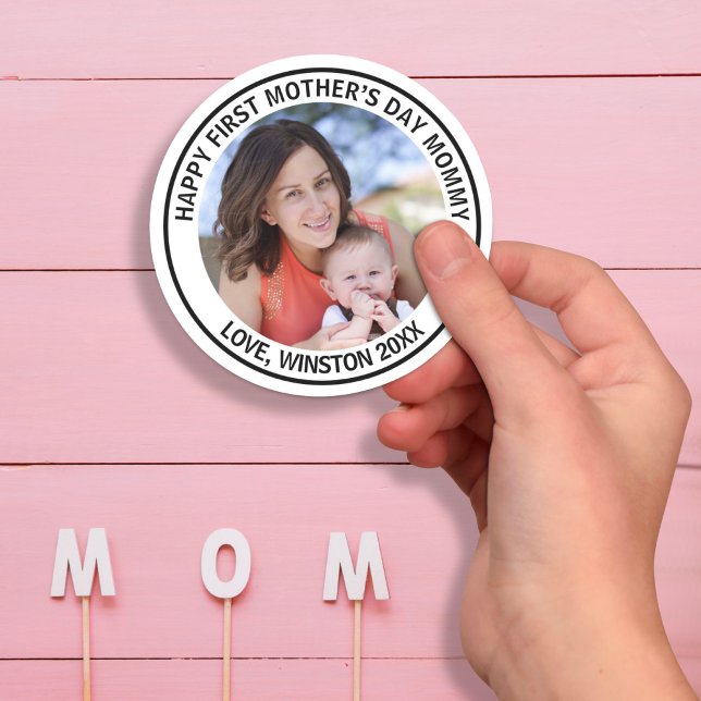 Happy First Mother Day Mommy Custom Foto & Text Runder Aufkleber (Von Creator hochgeladen)
