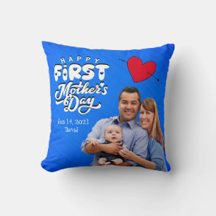 Happy First Mother's Day Custom Throw Kissen