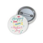 Happy First Mthers Day 1. Mama Button<br><div class="desc">Niedliche Kindertaste für die erste Mütter</div>