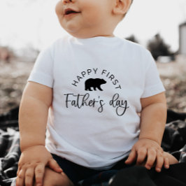 Happy First Vathers Day Bear - Baby T - Shirt