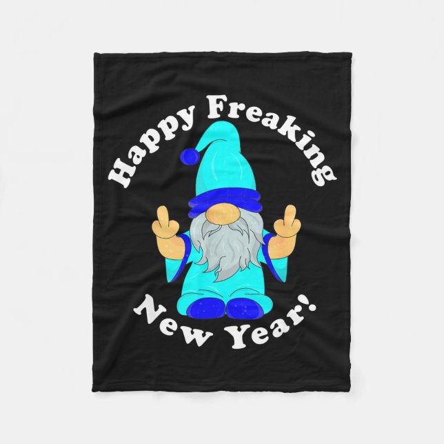 Happy Freaking New Year, Funny Mpy New Year's Eve  Fleecedecke (Vorderseite)