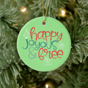 Happy Freyous Free   Fun & Funky Ornament