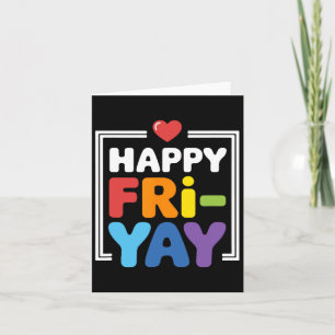 Happy Fri-yay Funny Teacher Life Weekend Pun Happy Karte