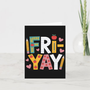 Happy Fri-yay Lehrer Fry Yay Freitag Wochenende Ni Karte