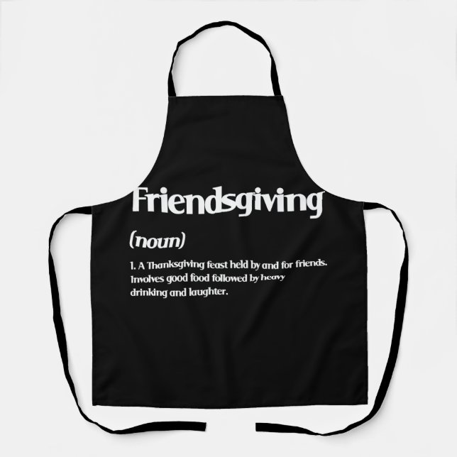 Happy Friendsgiving Definition Thanksgiving Schürze (Vorderseite)